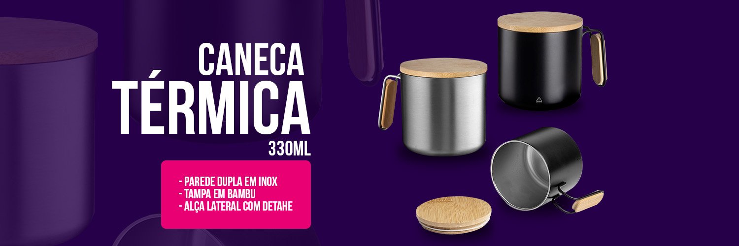 banner caneca termica 330ml adoro brindes